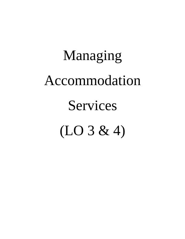 Solved Managing Accommodation Services Assignment_1