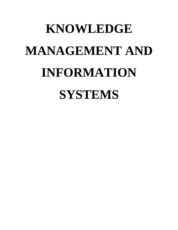 Knowledge Management and Information Systems Doc_1