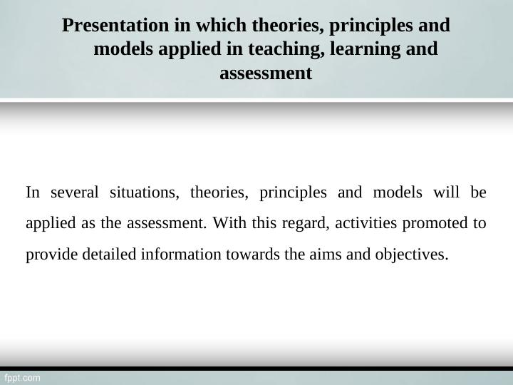 Theories, Principles, and Models in Teaching, Learning, and Assessment_2