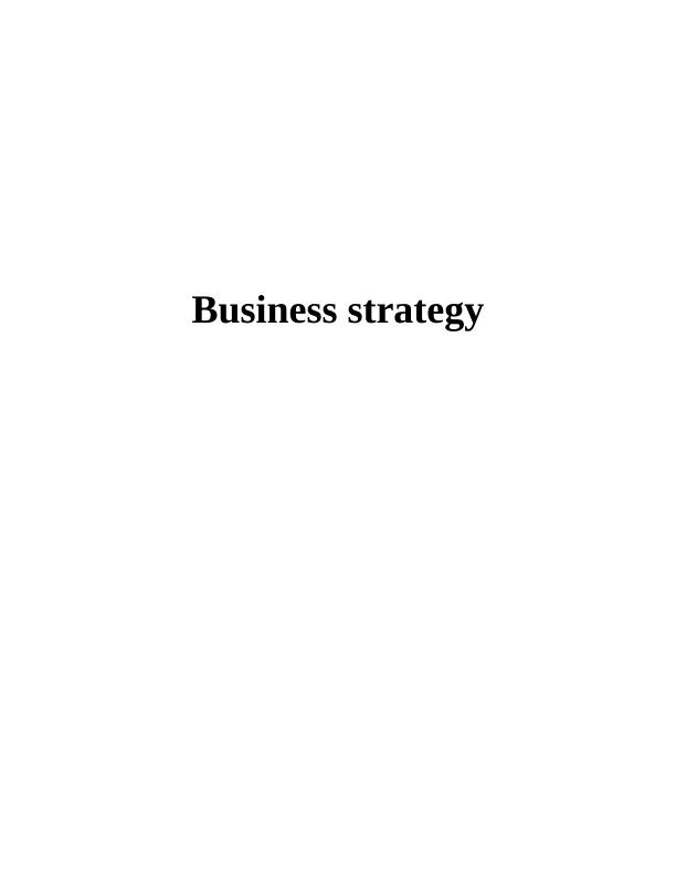 Analysis of Business Strategy for Mark & Spencer_1