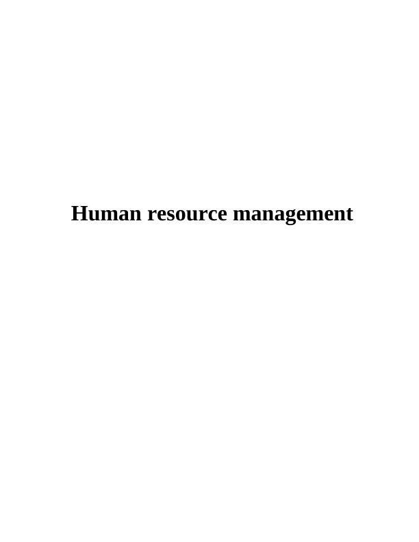 Assignment : Human Resource Management of Marks and Spencer_1
