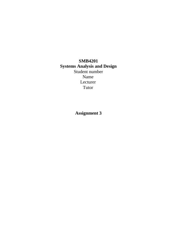 SMB4201 Systems Analysis and Design : Assignment_1