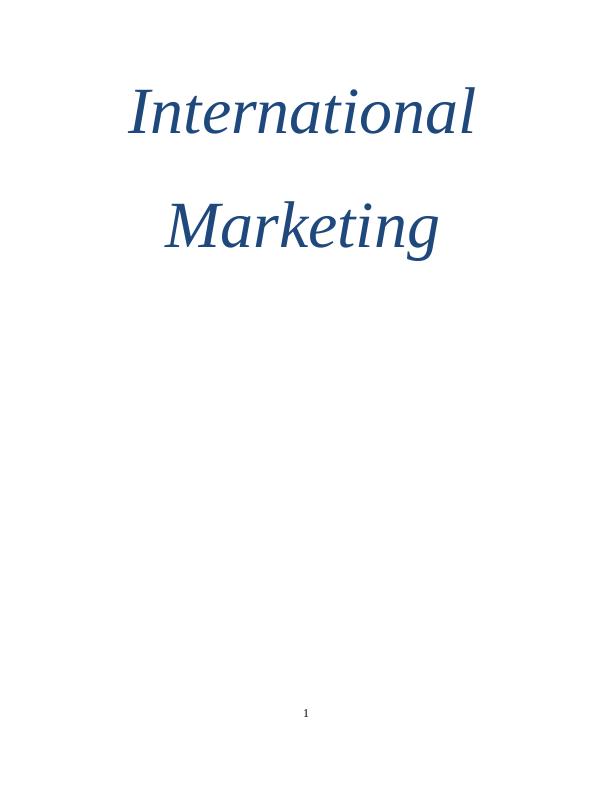International Marketing | Report On NESTLE | SWOT Analysis_1