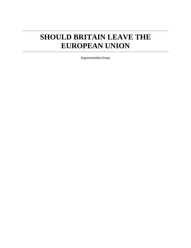 Should Britain Leave the European Union Essay_1