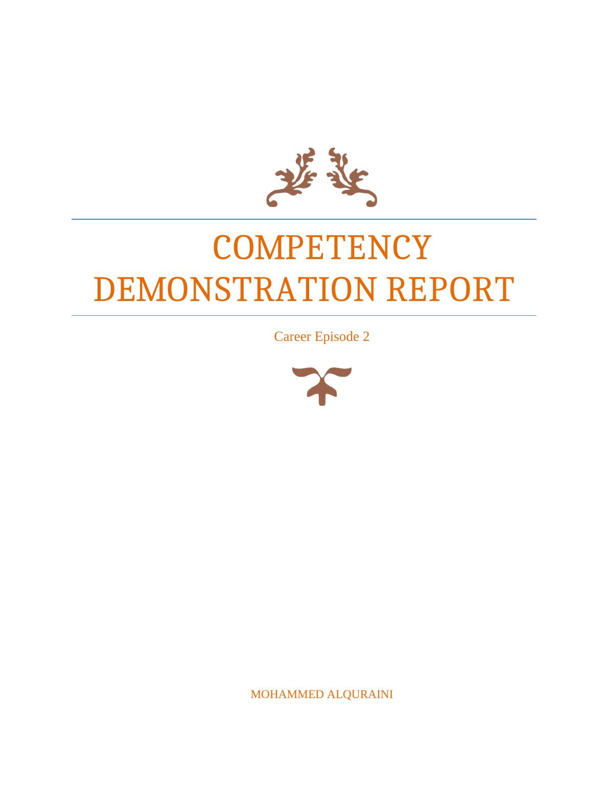 Competency Demonstration Report- Career Episode 2_1