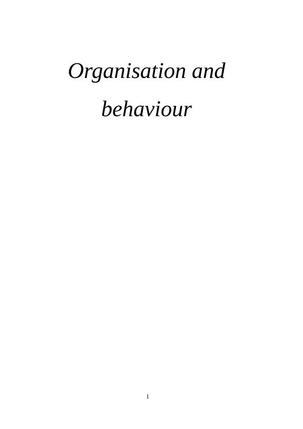 Organisation and Behavior Assignment_1