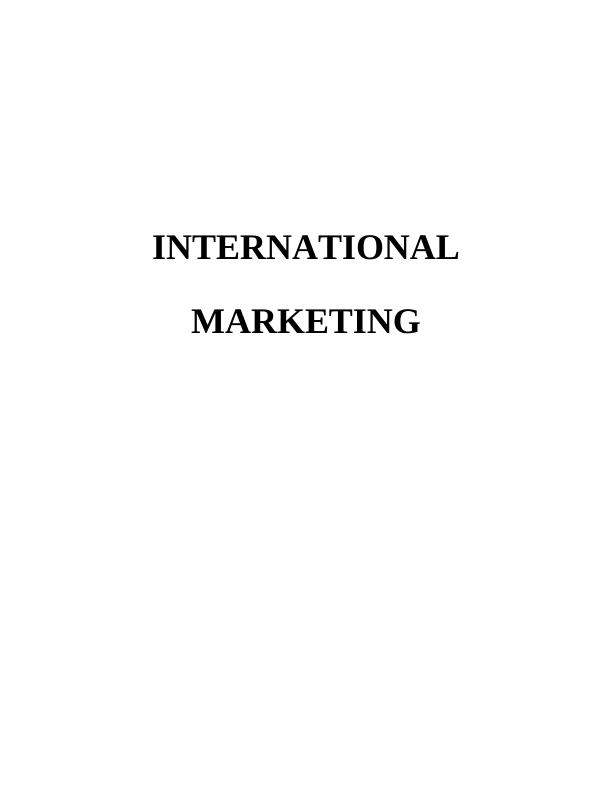 International Marketing Assignment Solved (Doc)_1