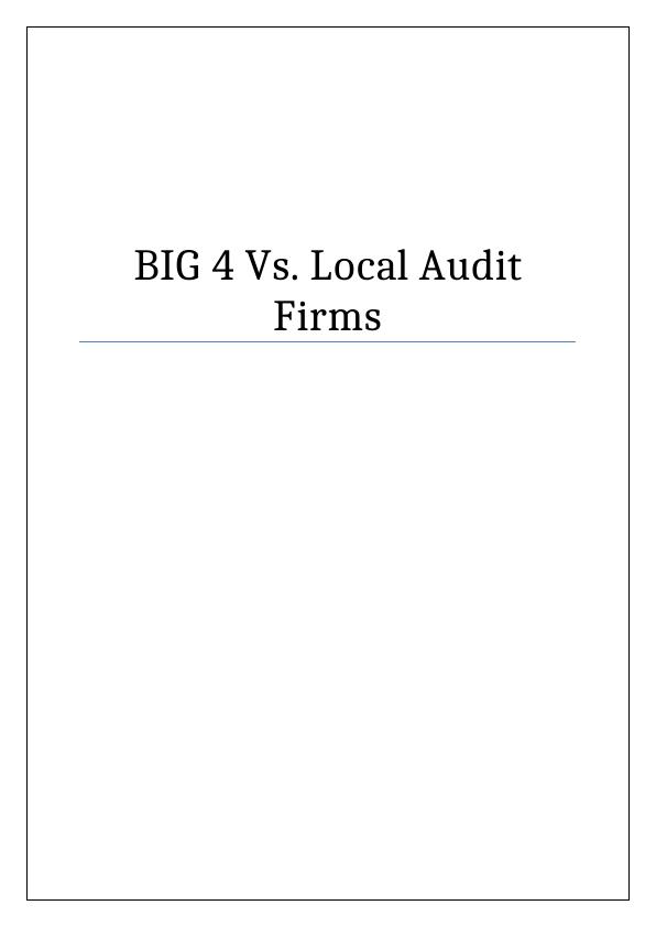 Report | Big 4 Vs Local Audit Firms_1