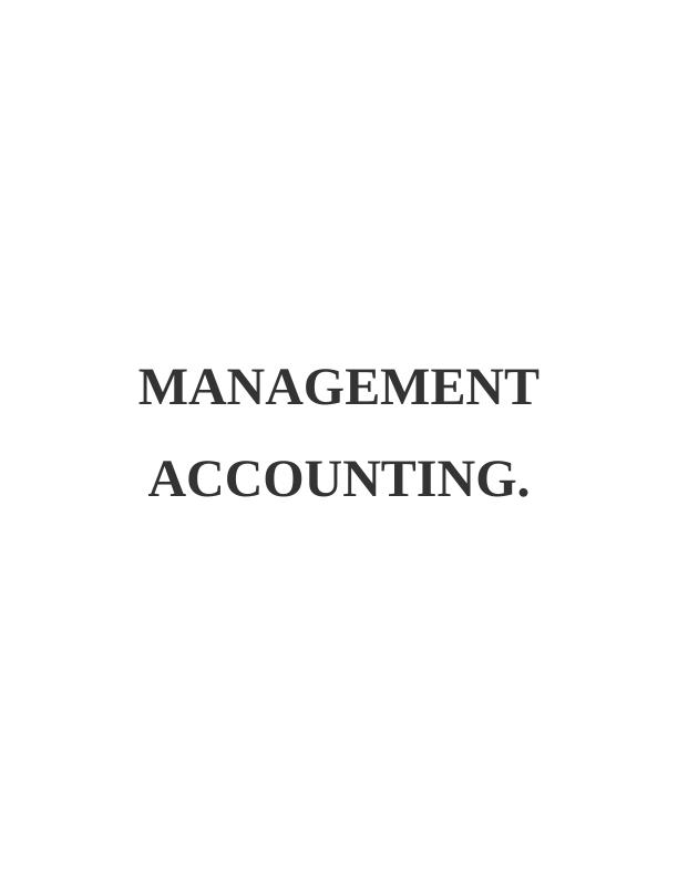 Components of Management Accounting System - Assignment_1