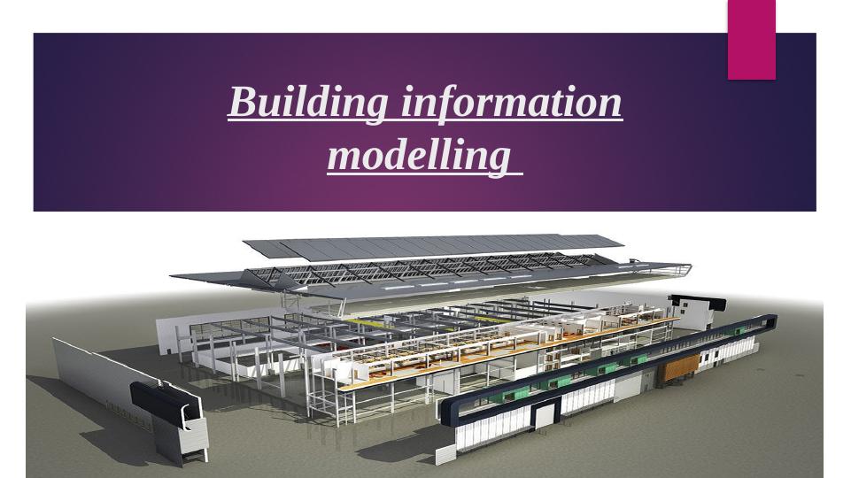 Building Information Modelling: Project Execution, Collaboration, and Artefacts_1