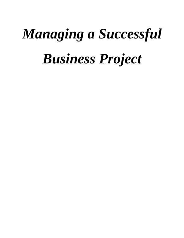Managing a Successful Business Project - Report_1