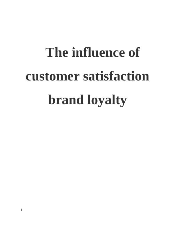 The Influence of Customer Satisfaction on Brand Loyalty_1