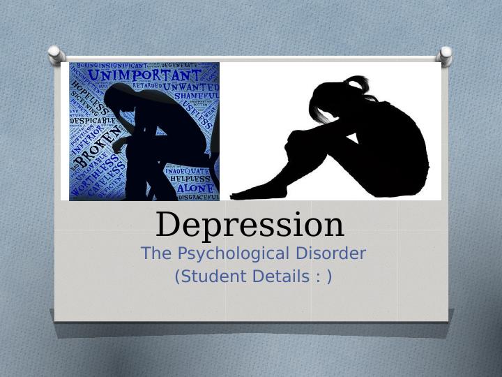 Depression the Psychological Disorder Presentation 2022_1