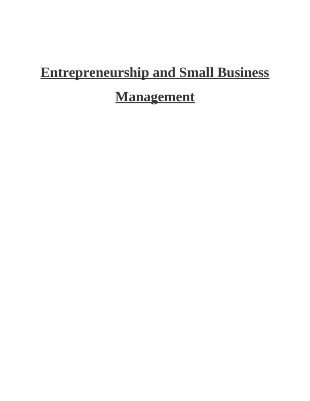 Entrepreneurship and Small Business  Management   -  Assignment Sample_1