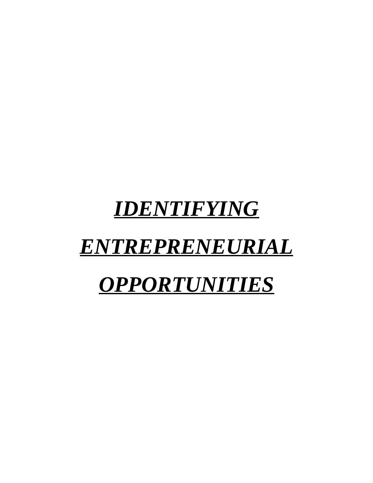 Identifying Entrepreneurial Opportunities – Assignment_1