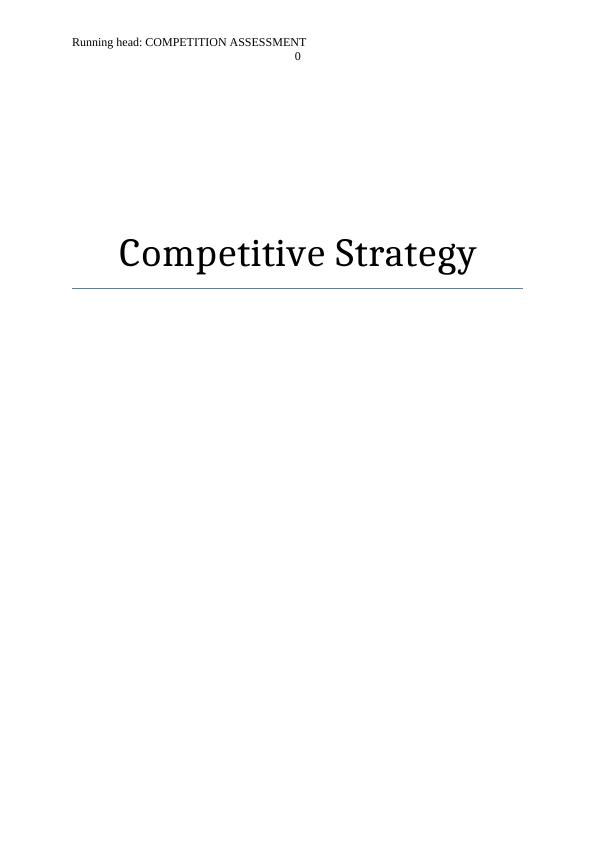 HI6006 - Competitive Strategy  Assignment_1