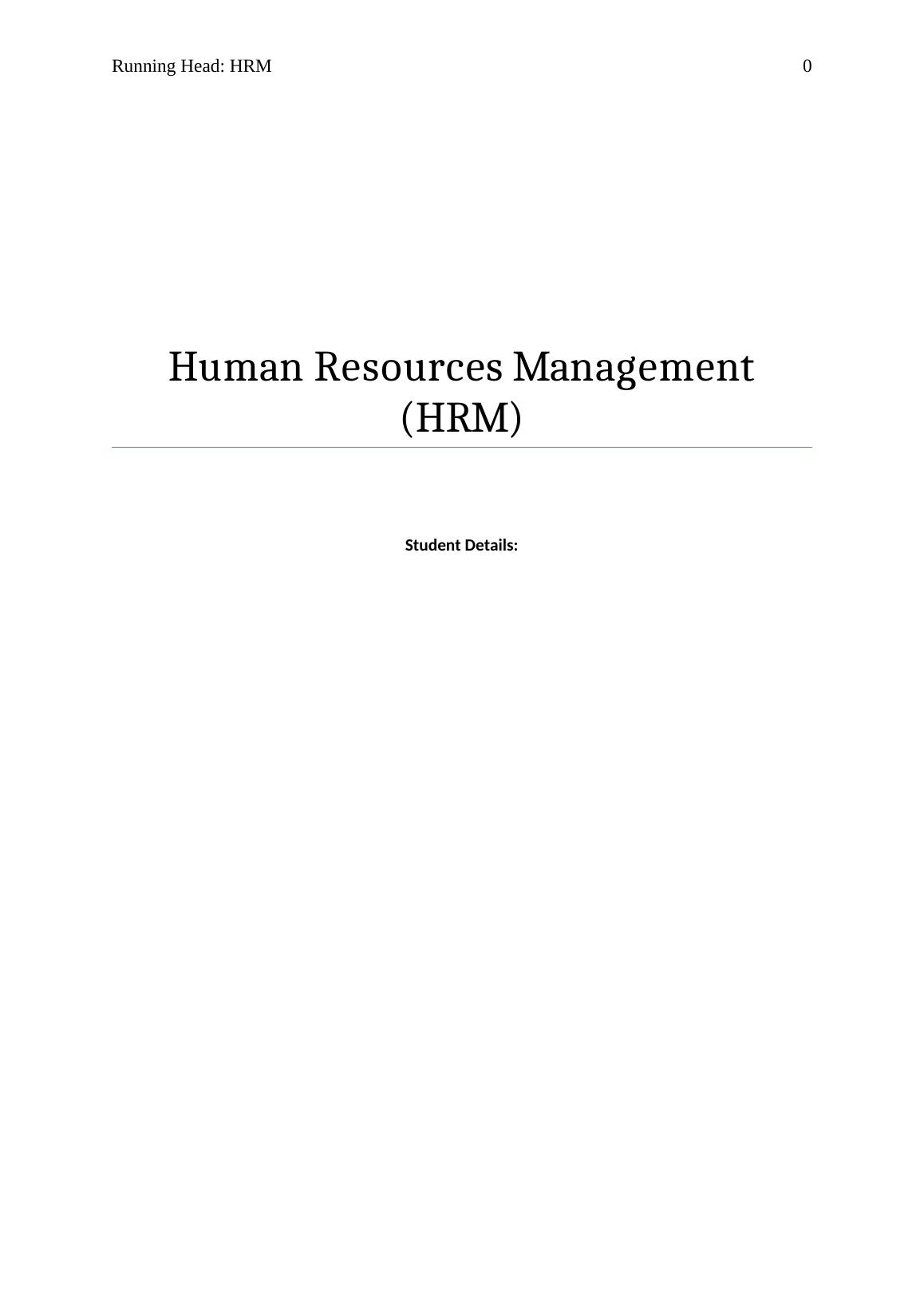 Human Resources Management (HRM) | Case Study Report_1