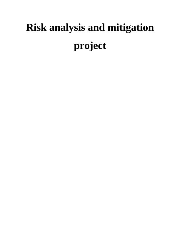 Risk Analysis and Mitigation Project_1