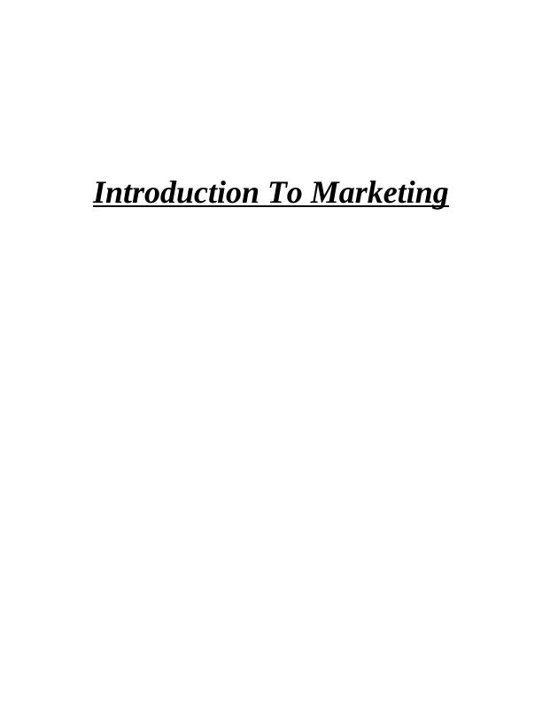 Assignment on  Introduction To Marketing_1