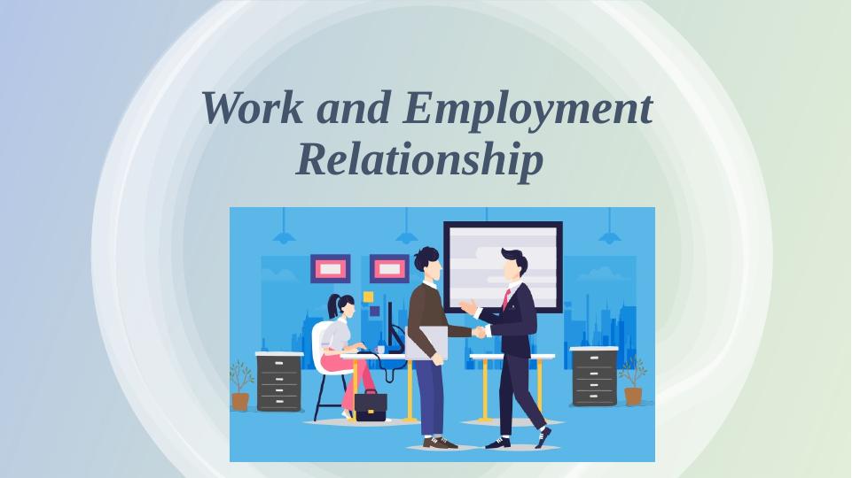 Importance of Employment Relationship in the Workplace