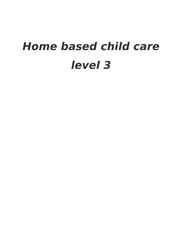 Home Based Child Care: Level 3_1