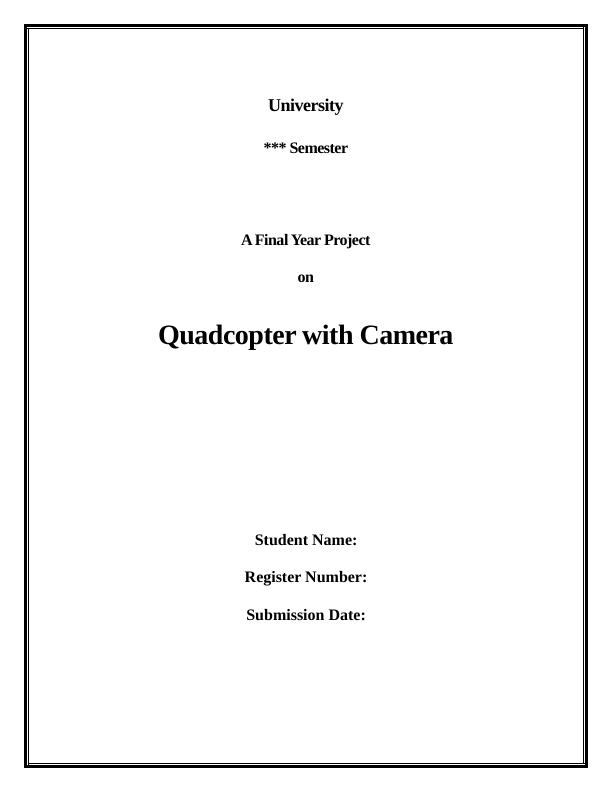Quadcopter with Camera: Design, Implementation, and Application_1