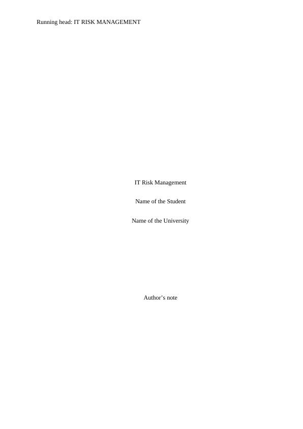 IT Risk Management Name of the University Author's note_1