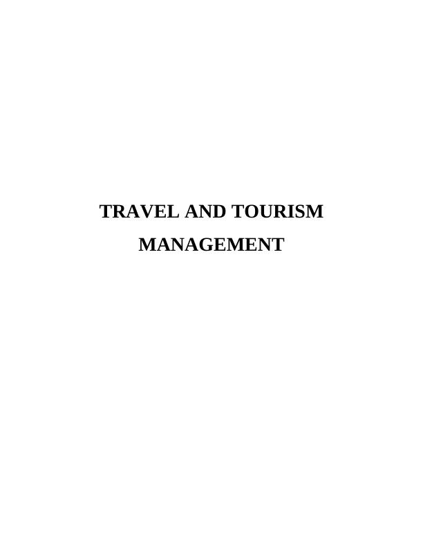 Travel and Tourism Management : Report_1