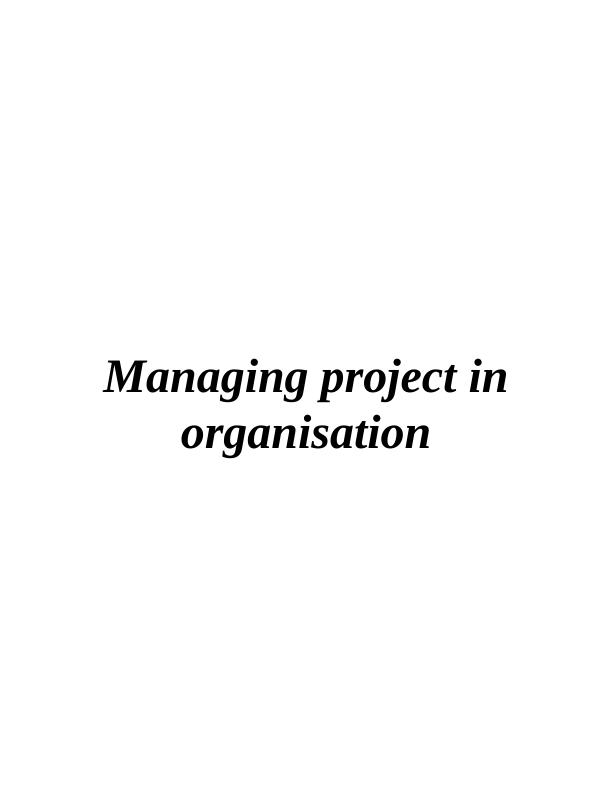 Project Management Tools and Techniques in Organisation_1