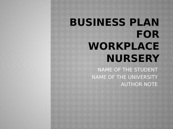 Business Plan for Workplace Nursery_1