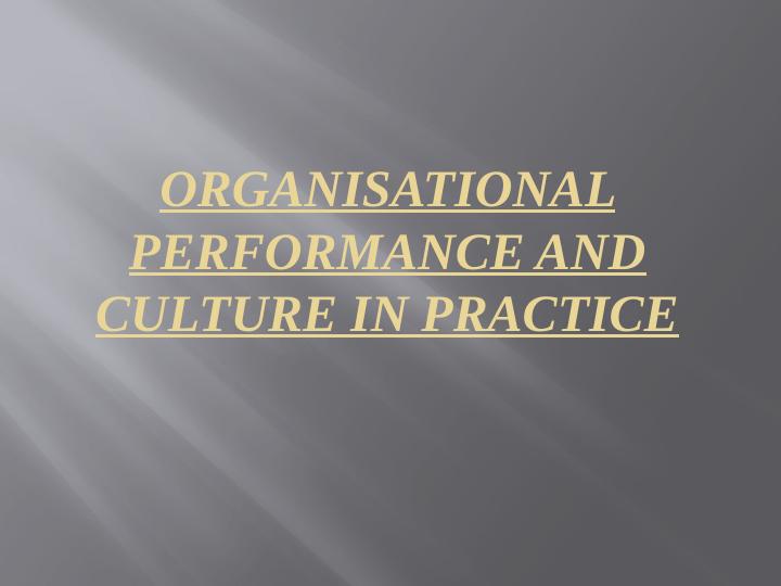 Organisational Performance and Culture in Practice_1