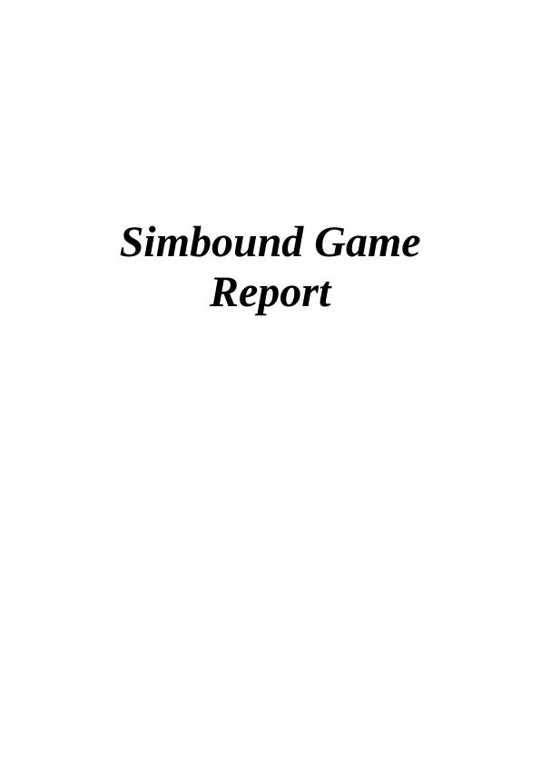 Simbound Game Report_1