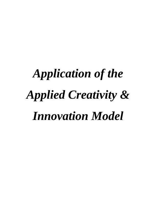 Application of the Applied Creativity & Innovation Model_1