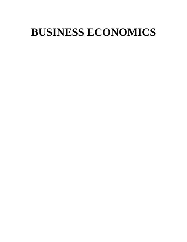 Business Economics Assignment : MUI group_1