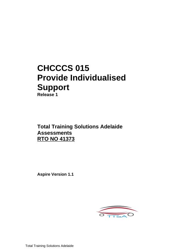 CHCCCS015 Provide Individualised Support - Assessments | Desklib