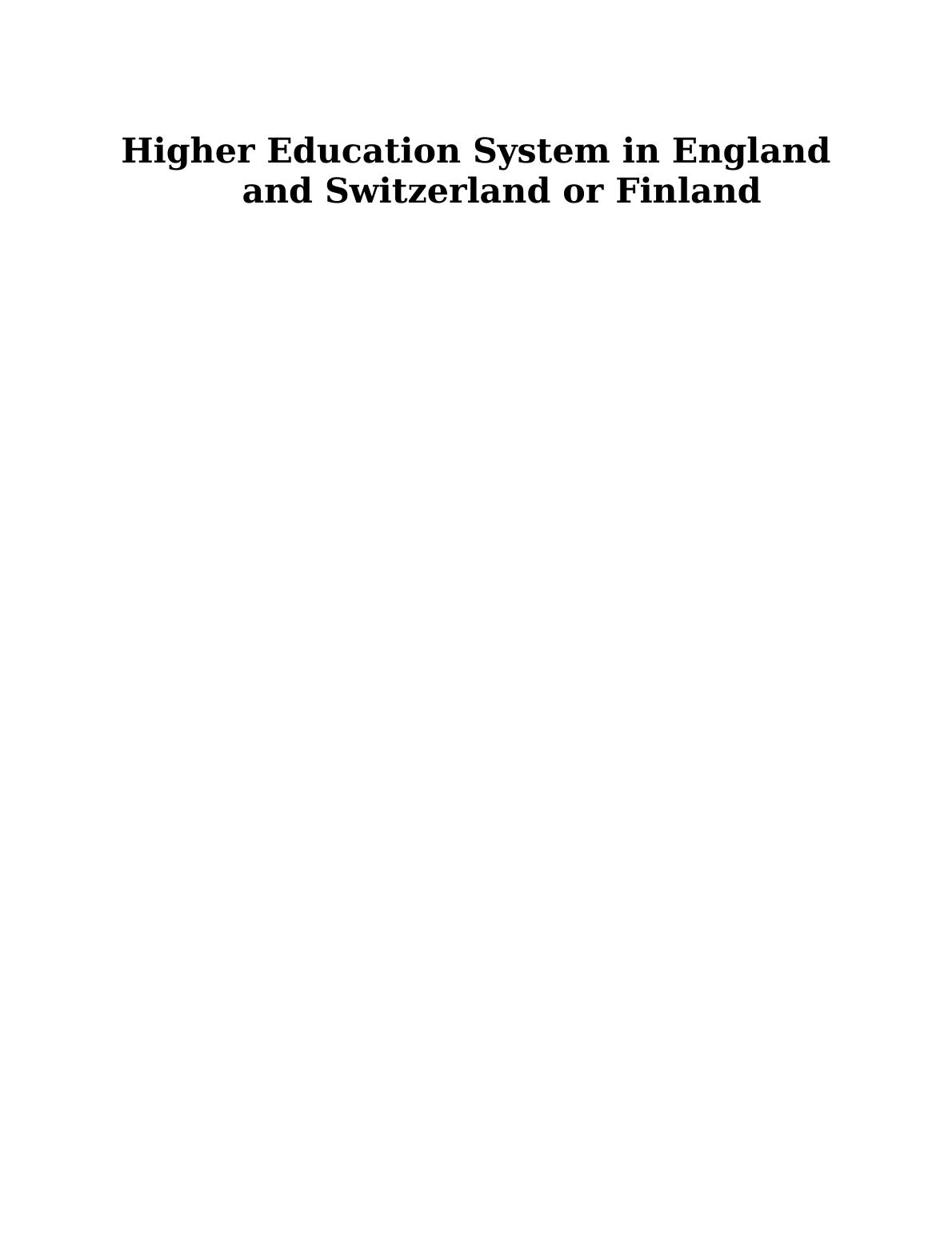 Higher Education System in England, Switzerland and Finland_1