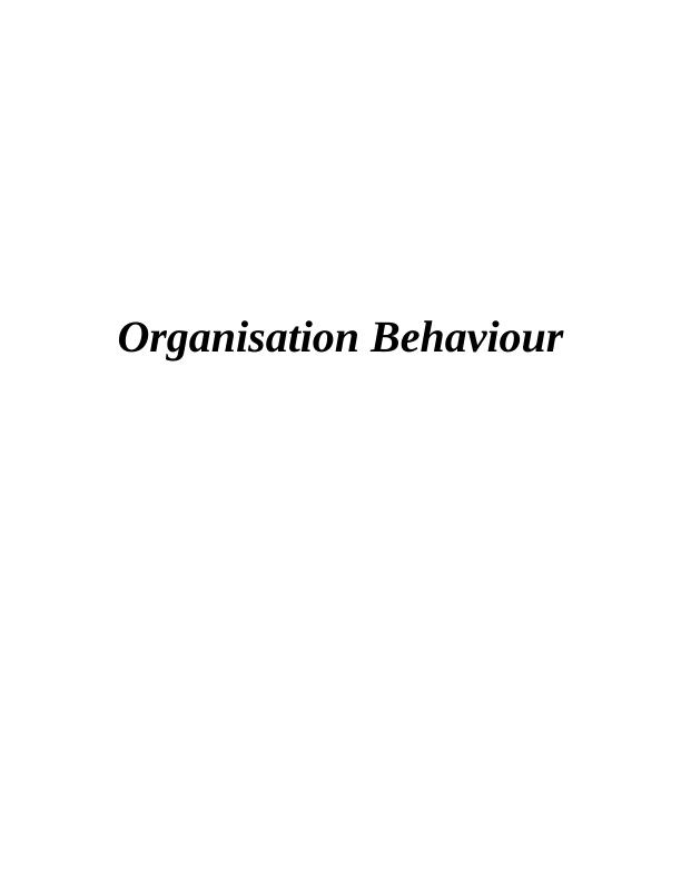 Organisation Behaviour Assignment - A.M (Holdings) Limited_1