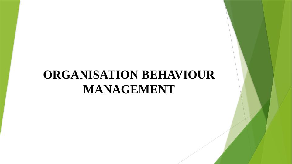 Organisation Behaviour Management: A Case Study of Woolworth Limited_1