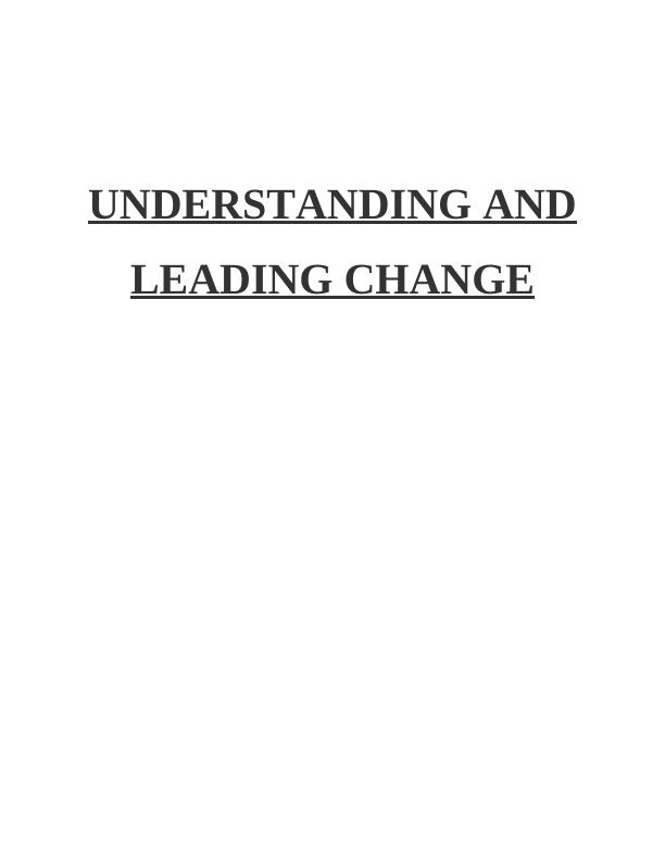 Understanding and Leading Change - Travelodge  Assignment_1