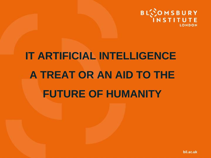 Artificial Intelligence: A Treat or an Aid to the Future of Humanity_1