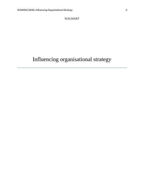 Influencing Organisational Strategy Assignment - Walmart_1