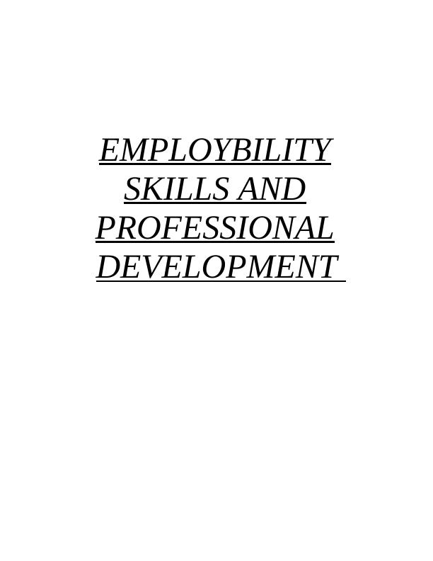 Employability Skills and Professional Development Assignment_1