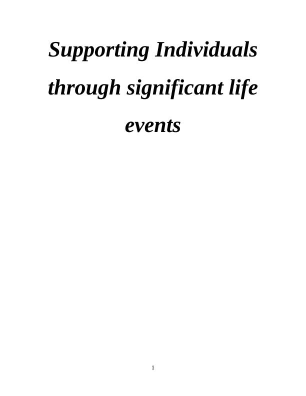 supporting-individuals-through-significant-life-events-desklib