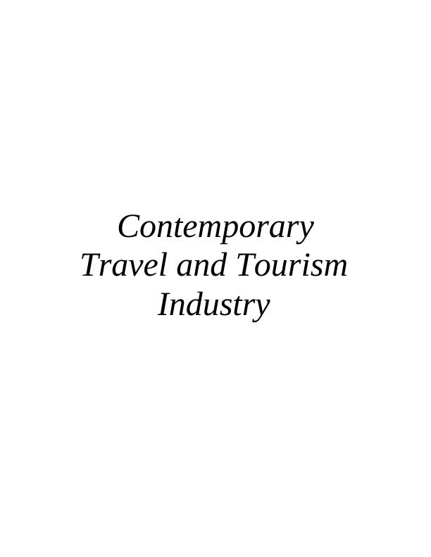 Contemporary Travel and Tourism Industry INTRODUCTION_1