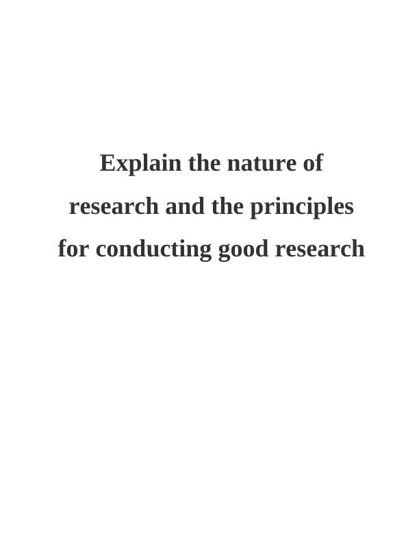 Nature of Research and Principles for Conducting Good Research_1