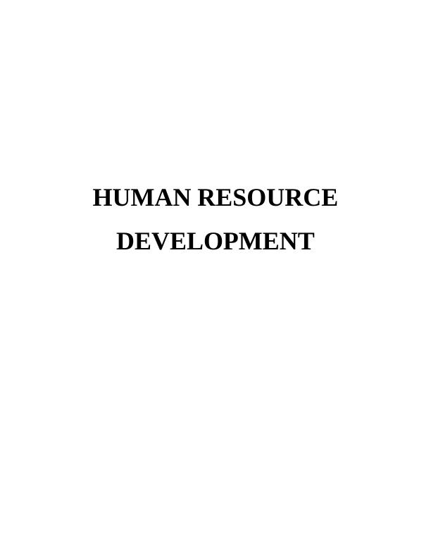 Human Resource Development  (HRD) Assignment_1