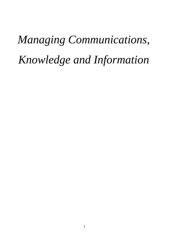 Managing Communications, Knowledge and Information INTRODUCTION 3 TASK 13_1