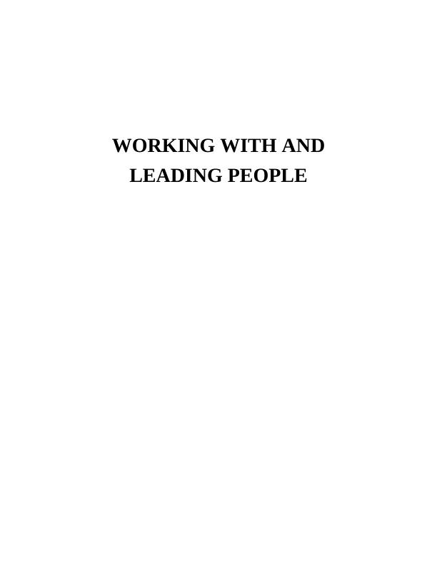 WORKING WITH AND LEADING PEOPLE Contents_1