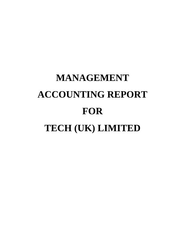Management Accounting Report Tech (UK) Ltd_1