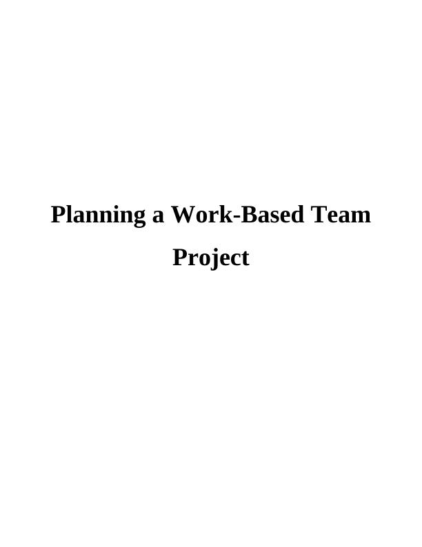 Planning a Work-Based Team Project_1